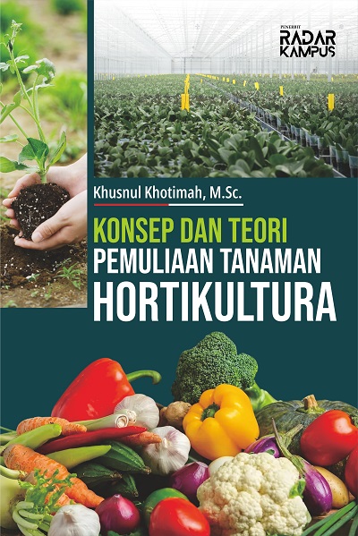 KONSEP DAN TEORI PEMULIAAN TANAMAN KRTIKULTURA